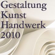 Titelgrafik zum Wettbewerb Gestaltung Kunst Handwerk 2010, Foto: Udo W. Beier